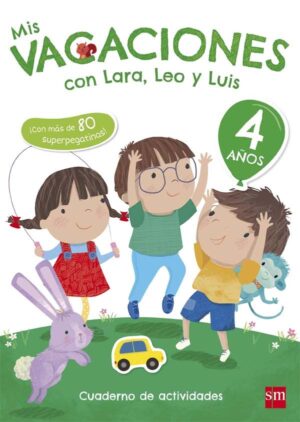 4 AÑOS MIS VACACIONES CON LARA SM