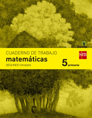 EP 5 cuaderno matematicas 2 Savia