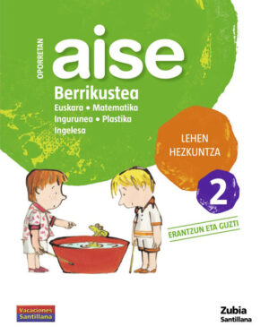 Oporretan aise berrikustea lehen hezkuntza 2 vacaciones santillana