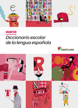 Nuevo diccionario escolar de la lengua española ( de 3 a 6 primaria) santillana