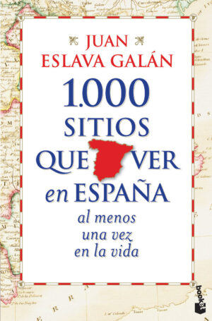 1000 sitios que ver en españa
