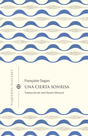 13.UNA cierta sonrisa.(pequeños placeres)