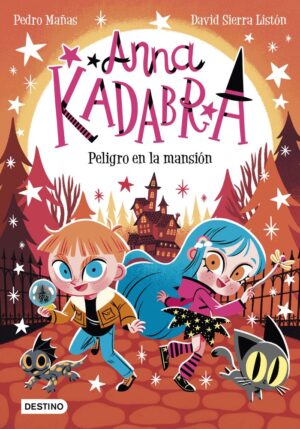 Anna kadabra 13. peligro en la mansión