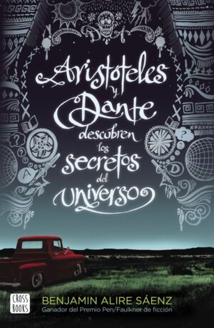 Aristóteles y dante descubren los secretos del uni