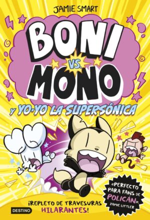 Boni vs mono 4. boni vs. mono y yo-yo