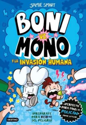 Inicio 6 Boni vs. mono 2. boni vs. mono y la invasion humana