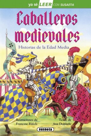 Caballeros medievales susaeta