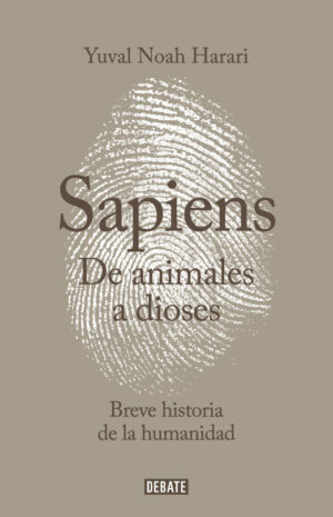 De animales a dioses - una breve historia de la hu