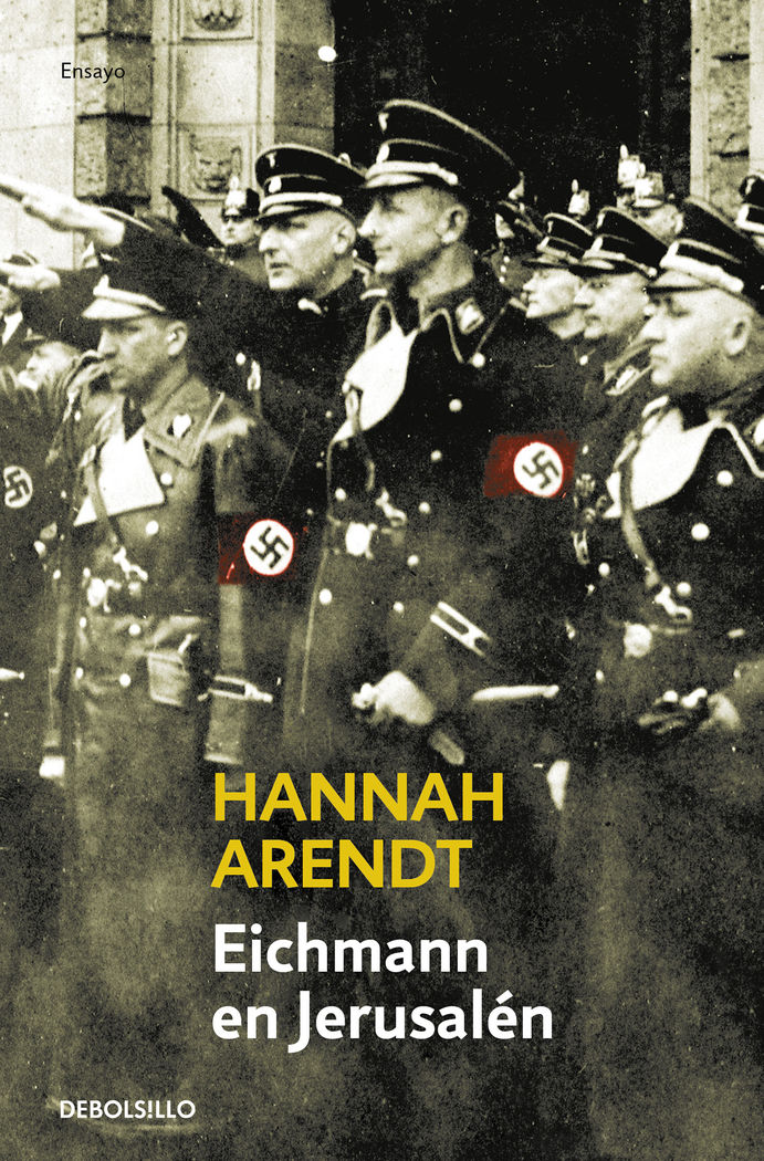 Eichmann en jerusalén 1 Eichmann en jerusalén