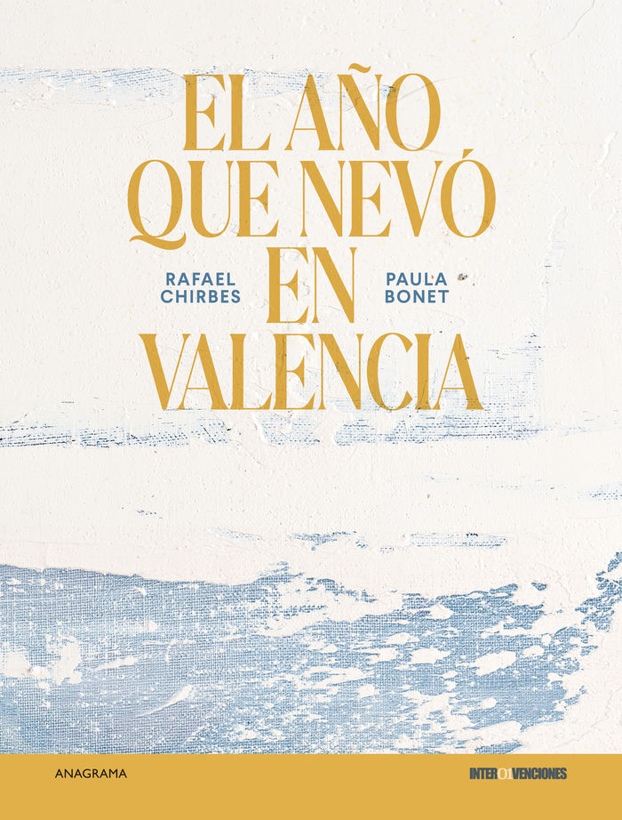 El año que nevó en valencia 1 El año que nevó en valencia