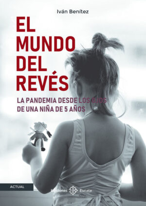 El mundo del reves la pandemia desd