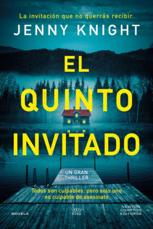 El quinto invitado. el thriller psicológico que arrasa en el reino unido. cinco