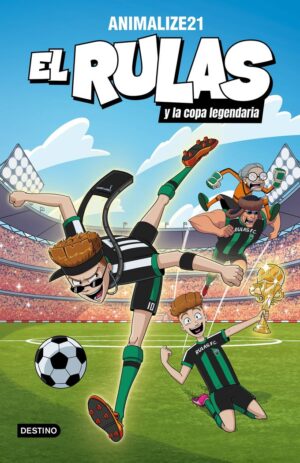 El rulas 2. el rulas y la copa legendaria
