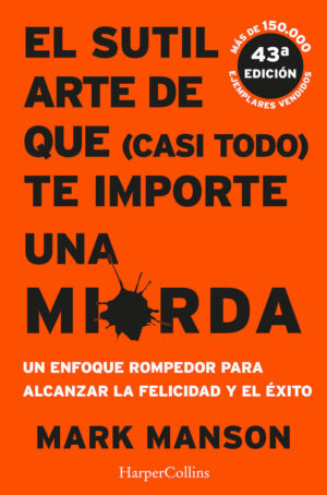 El sutil arte de que casi todo