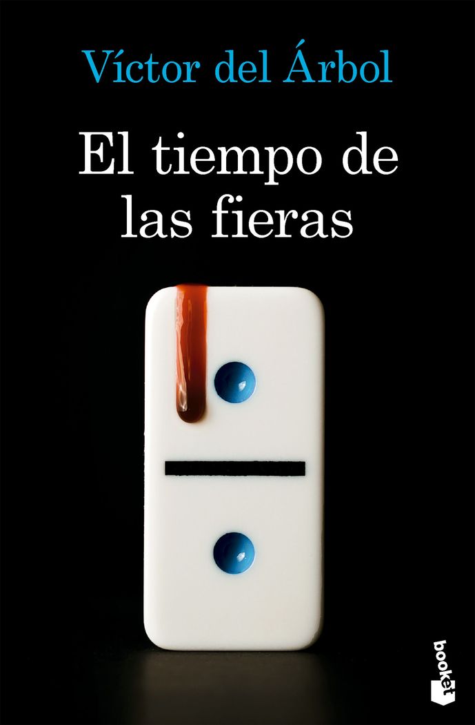 El tiempo de las fieras 1 El tiempo de las fieras