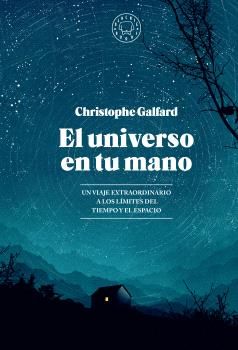 El universo en tu mano. edición ampliada. 1 El universo en tu mano. edición ampliada.