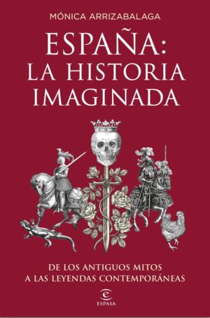 España la historia imaginada