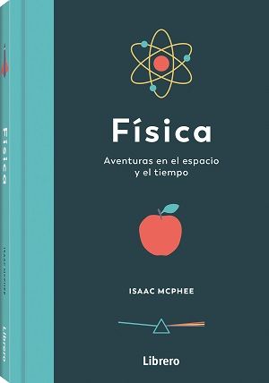 Fisica aventuras en el espacio y en el tiempo