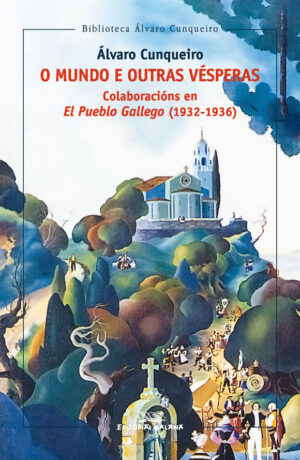 (G).Mundo e outras vesperas:Colaboracion en pueblo