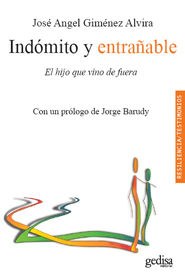 Indomito y entrañable el hijo que v