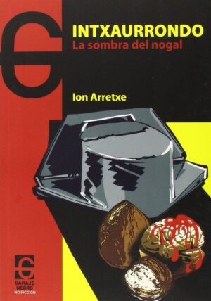 Intxaurrondo la sombra del nogal