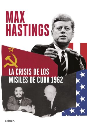 La crisis de los misiles de cuba 1962