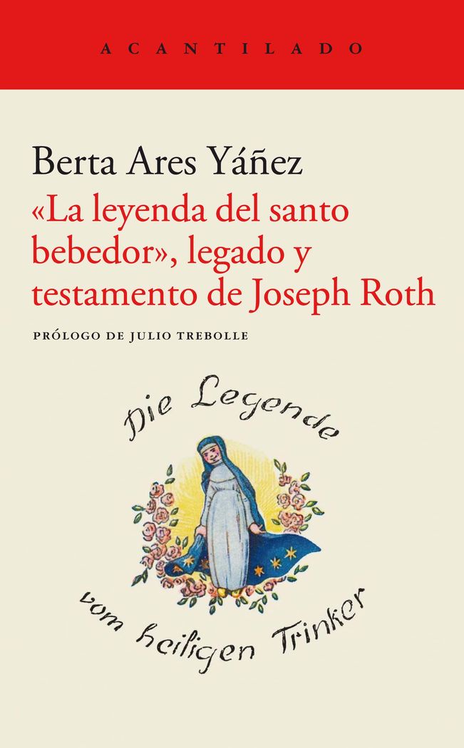 «La leyenda del santo bebedor», legado y testamento de joseph roth 1 «La leyenda del santo bebedor»