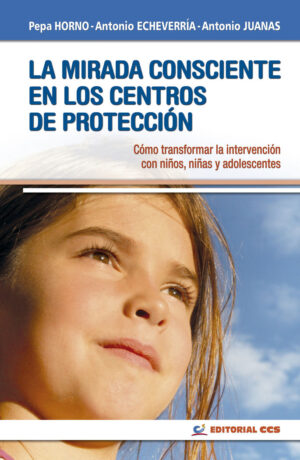 La mirada consciente centros protec