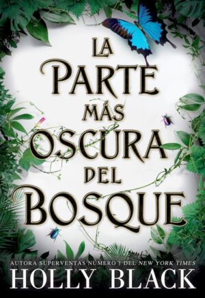 La parte mas oscura del bosque
