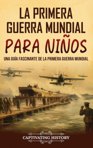 La primera guerra mundial para niños