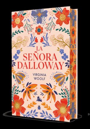 La señora dalloway. edición limitada con cantos decorados