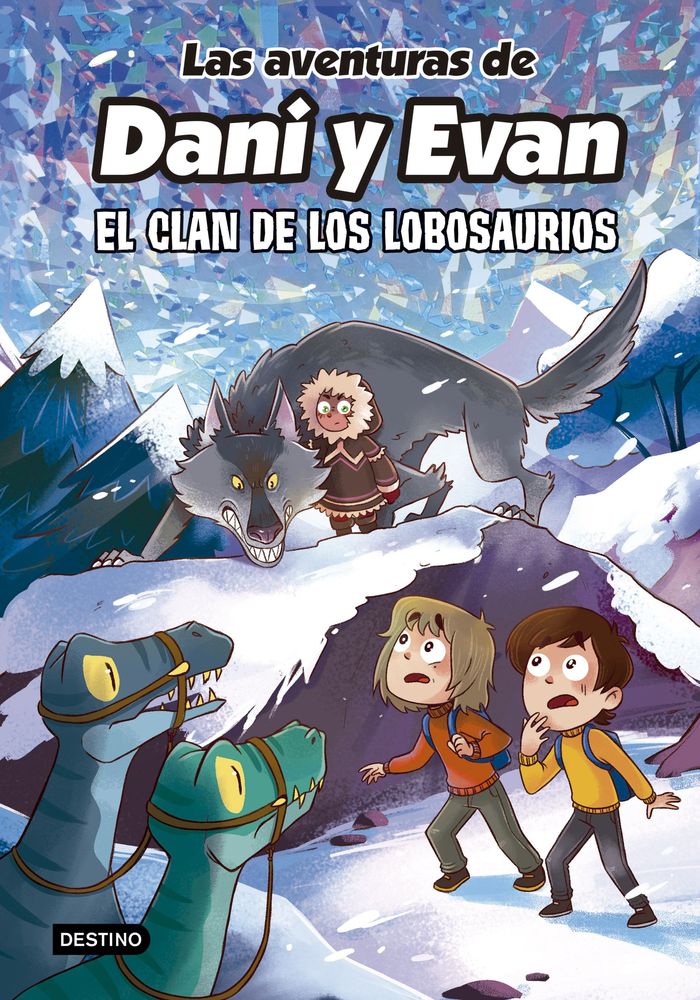 Las aventuras de dani y evan 8. el clan de los lobosaurios 1 Las aventuras de dani y evan 8. el clan de los lobosaurios