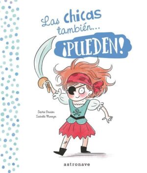 Las chicas y los chicos tambien pueden