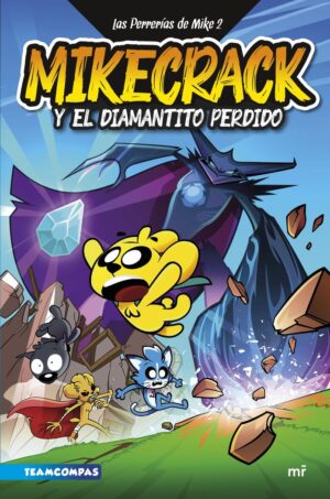 Las perrerias de mike 2 mikecrack e