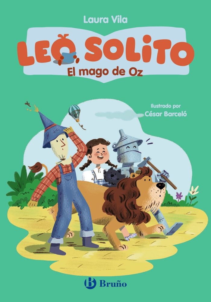 Leo solito el mago de oz 1 Leo solito el mago de oz
