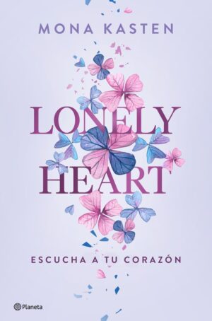 Lonely heart escucha tu corazon