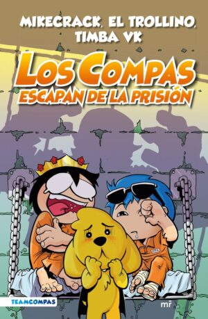 Los compas 2 escapan de la prision