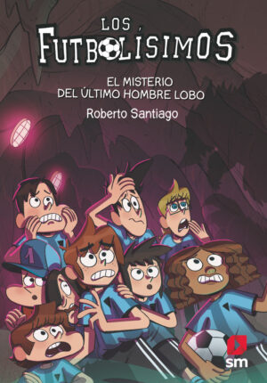 Los futbolisimos 16 misterio ultimo