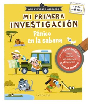 Los pequeños sherlock. mi primera investigación
