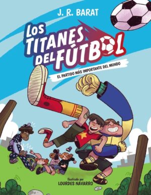 Los titanes del fútbol