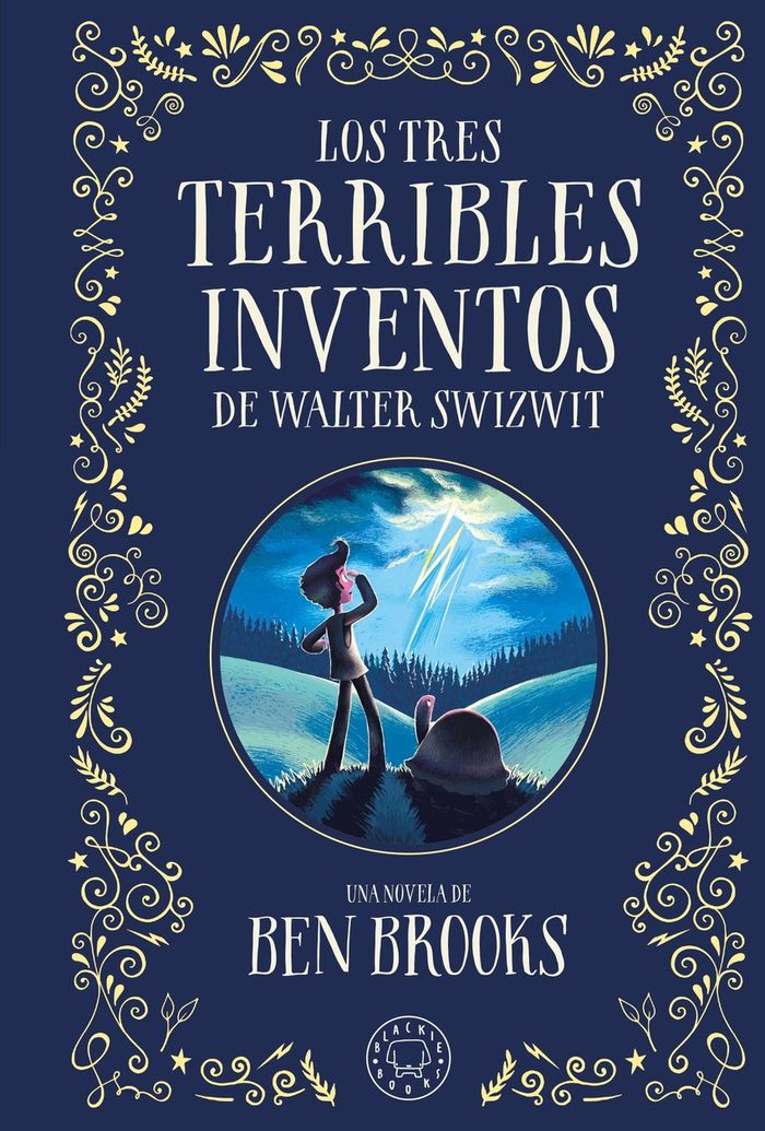 Los tres terribles inventos de walter swizwit 1 Los tres terribles inventos de walter swizwit