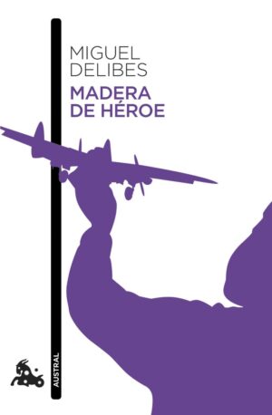 Madera de heroe