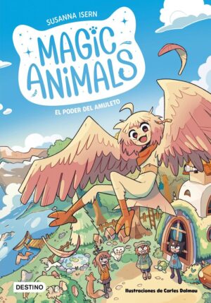 Magic animals 1. el poder del amuleto