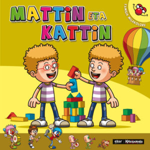 Mattin eta kattin familia milakolor