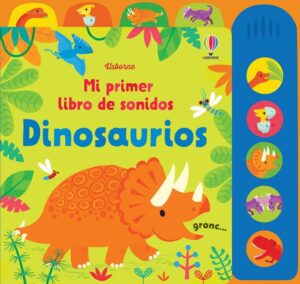 Mi primer libro de sonidos dinosaur