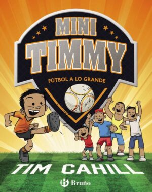 Mini timmy 2 futbol a lo grande