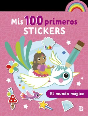Mis 100 primeros stickers - el mundo mágico