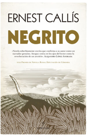 Negrito (xxii premio de novela rural diputacion de