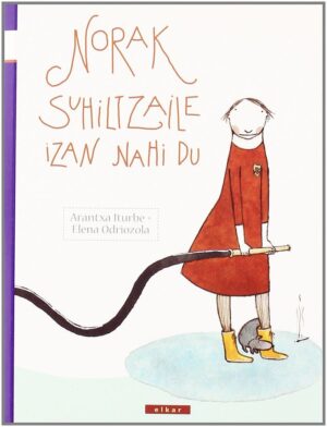Norak suhiltzailea izan nahi du