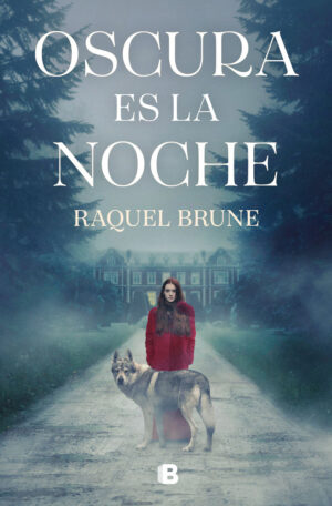 Oscura es la noche.(ediciones b)